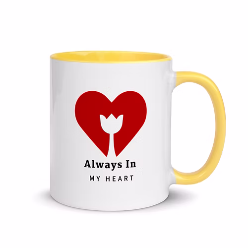 Always in My Heart Mug with Color Inside